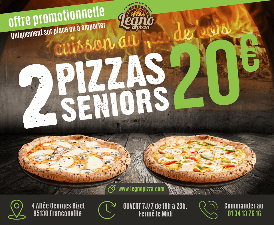 Offre 2 pizzas séniors au feu de bois à 20€ - Legno Pizza